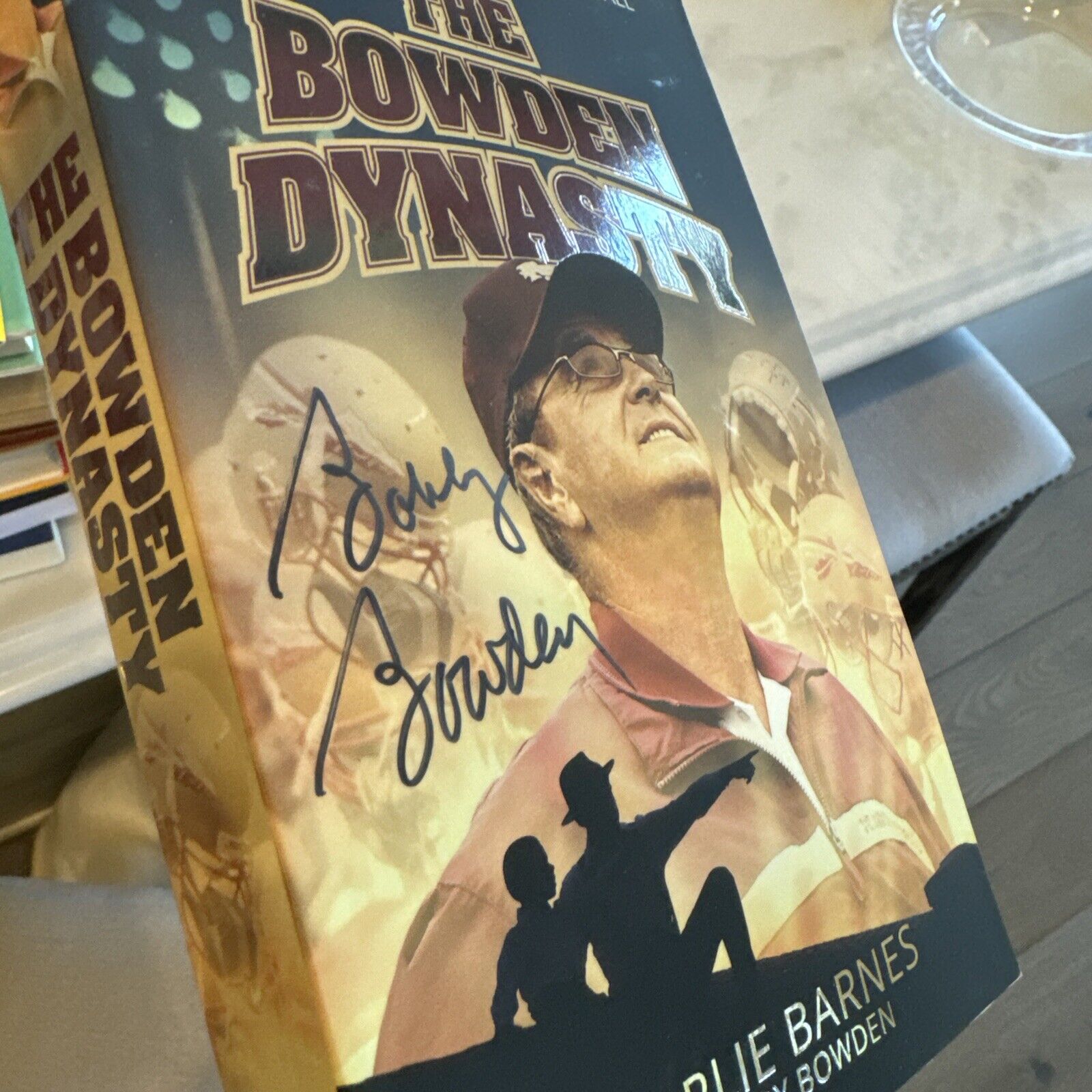 The Bowden Dynasty : A Story of Faith, Family and Football an Insider's SIGNED